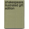 Shakespeare. Ilustrated Gift Edition door Bill Bryson