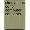 Simulations Cd For Computer Concepts by Debra Geoghan