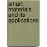 Smart Materials and its Applications door Vijay Venugopal