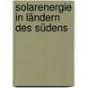 Solarenergie in Ländern des Südens by Florian Meyer-Delpho