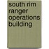 South Rim Ranger Operations Building