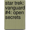 Star Trek: Vanguard #4: Open Secrets by Kevin Dimore