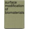 Surface Modification of Biomaterials door Robin Williams