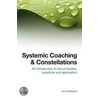 Systemic Coaching and Constellations door John Whittington