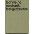 Technische Mechanik Festigkeitslehre