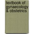 Textbook of Gynaecology & Obstetrics