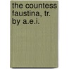 The Countess Faustina, Tr. by A.E.I. door Ida Maria L.S.F.G. Hahn-Hahn