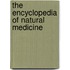 The Encyclopedia of Natural Medicine