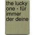 The Lucky One - Für Immer Der Deine