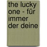 The Lucky One - Für Immer Der Deine door Nicholas Sparks