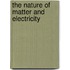 The Nature of Matter and Electricity