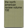 The North American Review Volume 132 door Edith Wharton