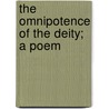 The Omnipotence of the Deity; A Poem door John Young