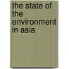 The State of the Environment in Asia door T. Awaji