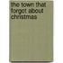 The Town That Forgot About Christmas