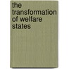 The Transformation Of Welfare States door Nick Ellison