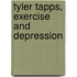Tyler Tapps, Exercise and depression