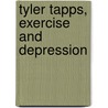 Tyler Tapps, Exercise and depression by Tyler Tapps