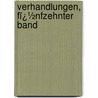 Verhandlungen, Fï¿½Nfzehnter Band door Deutsche Gesellschaft FüR. Chirurgie