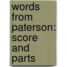Words from Paterson: Score and Parts door John Harbison