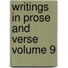Writings in Prose and Verse Volume 9 by Field Eugene 1850-1895
