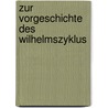 Zur Vorgeschichte Des Wilhelmszyklus by Anonym
