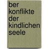 ber Konflikte der kindlichen Seele door Carl Gustaf Jung