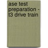 Ase Test Preparation - T3 Drive Train door Delmar Learning