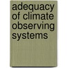 Adequacy of Climate Observing Systems by Panel on Climate Observing Systems Statu