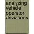 Analyzing Vehicle Operator Deviations