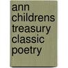 Ann Childrens Treasury Classic Poetry door Nicola