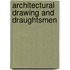 Architectural Drawing and Draughtsmen