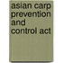 Asian Carp Prevention And Control Act