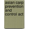 Asian Carp Prevention And Control Act door United States Congressional House