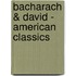 Bacharach & David - American Classics