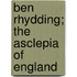 Ben Rhydding; The Asclepia of England