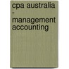 Cpa Australia - Management Accounting door Bpp Learning Media