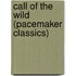 Call of the Wild (Pacemaker Classics)