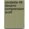 Carabela 49 Desarro Comprension Audit door Ernesto MartíN. Peris