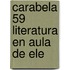 Carabela 59 Literatura En Aula De Ele