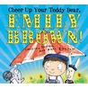 Cheer Up Your Teddy Bear, Emily Brown door Cressida Cowell