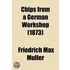 Chips from a German Workshop Volume 2