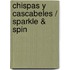 Chispas Y Cascabeles / Sparkle & Spin