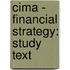 Cima - Financial Strategy: Study Text