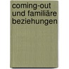 Coming-out und familiäre Beziehungen by Nina Bathmann