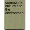Community Culture and the Environment door United States Government