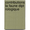 Contributions La Faune Dipt Rologique door Schnabl Johann