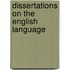 Dissertations on the English Language