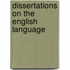 Dissertations on the English Language by Noah Webster