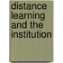 Distance Learning and the Institution